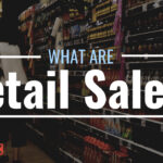 تعریف شاخص خرده‌فروشی (Retail Sales) و اهمیت آن