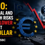 HSBC: یورو تحت فشار ریسک‌های سیاسی و رشد اقتصادی؛ احتمال افت EUR/USD تقویت شد